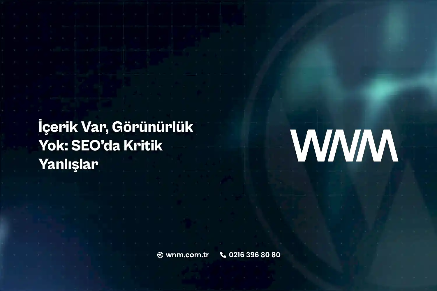 İçerik Var, Görünürlük Yok: SEO'da Kritik Yanlışlar 8 İçerik Var, Görünürlük Yok: SEO'da Kritik Yanlışlar